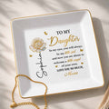 To My Daughter In My Eyes Flower And Butterflies - Personalized Custom Jewelry Dish, Square Ceramic Dish - DAU490_SCRD