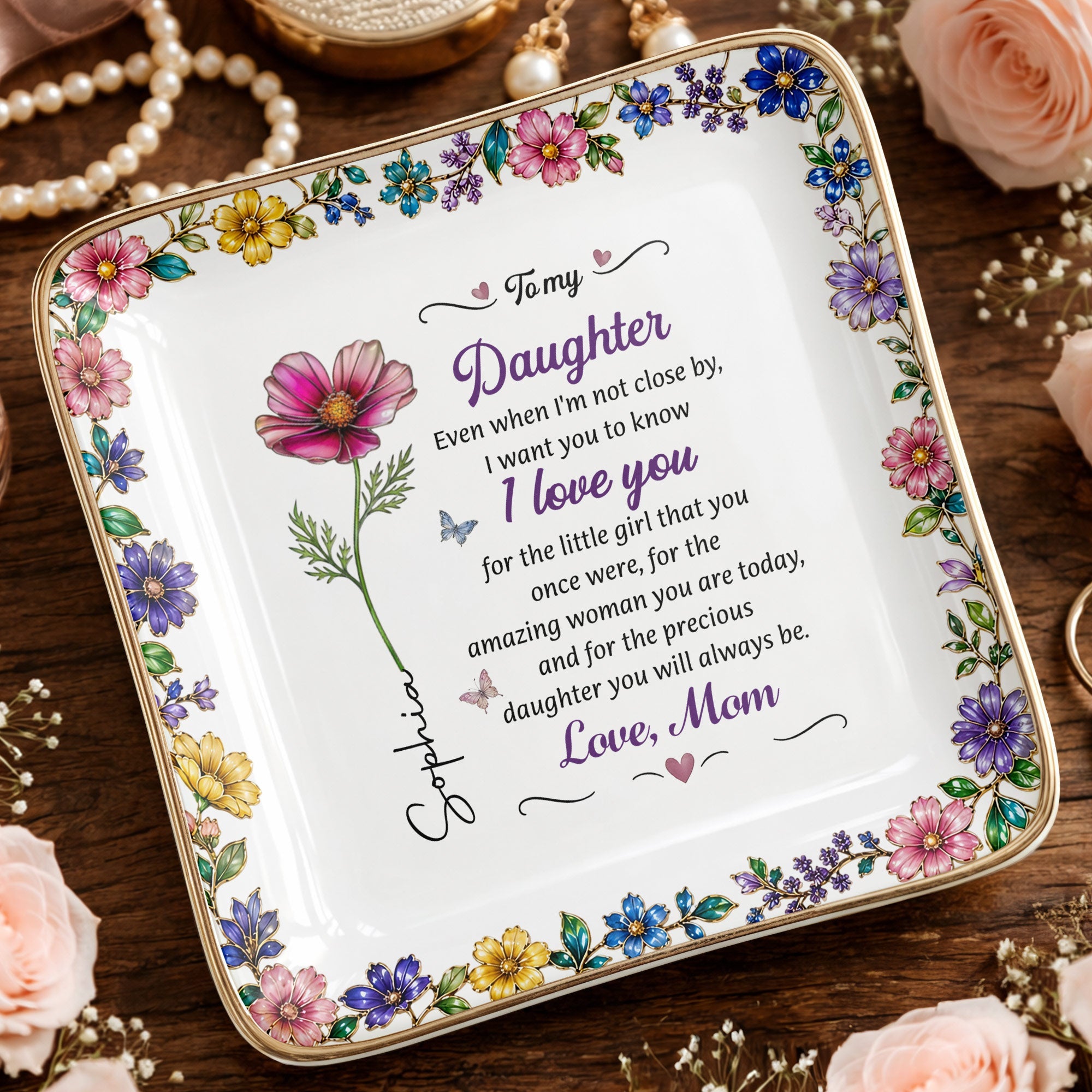 To My Daughter I Love You Birth Month Flower Ceramic Jewelry Dish - Personalized Custom Jewelry Dish, Ceramic Dish, Square Shape - DAU498_SCRF