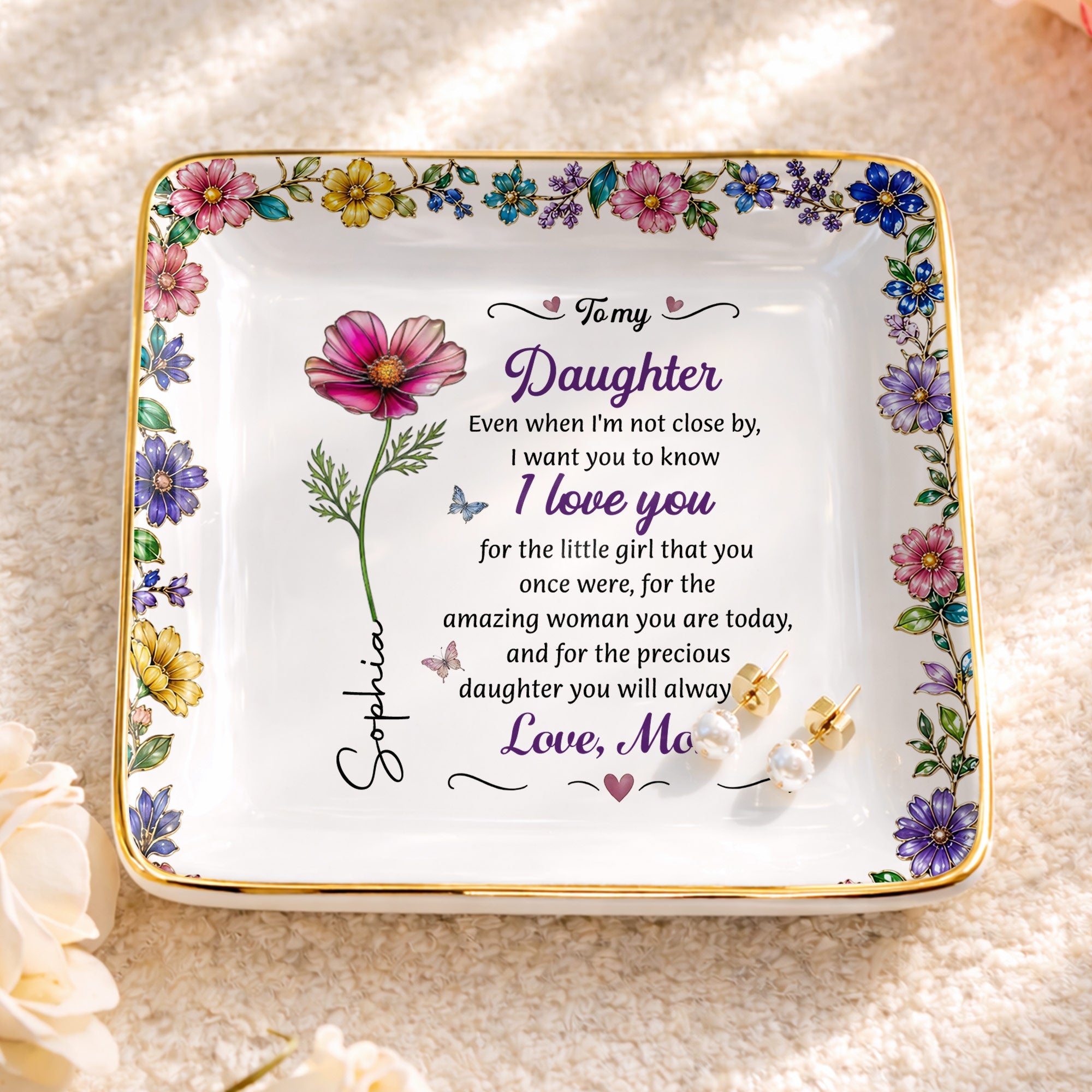 To My Daughter I Love You Birth Month Flower Ceramic Jewelry Dish - Personalized Custom Jewelry Dish, Ceramic Dish, Square Shape - DAU498_SCRF
