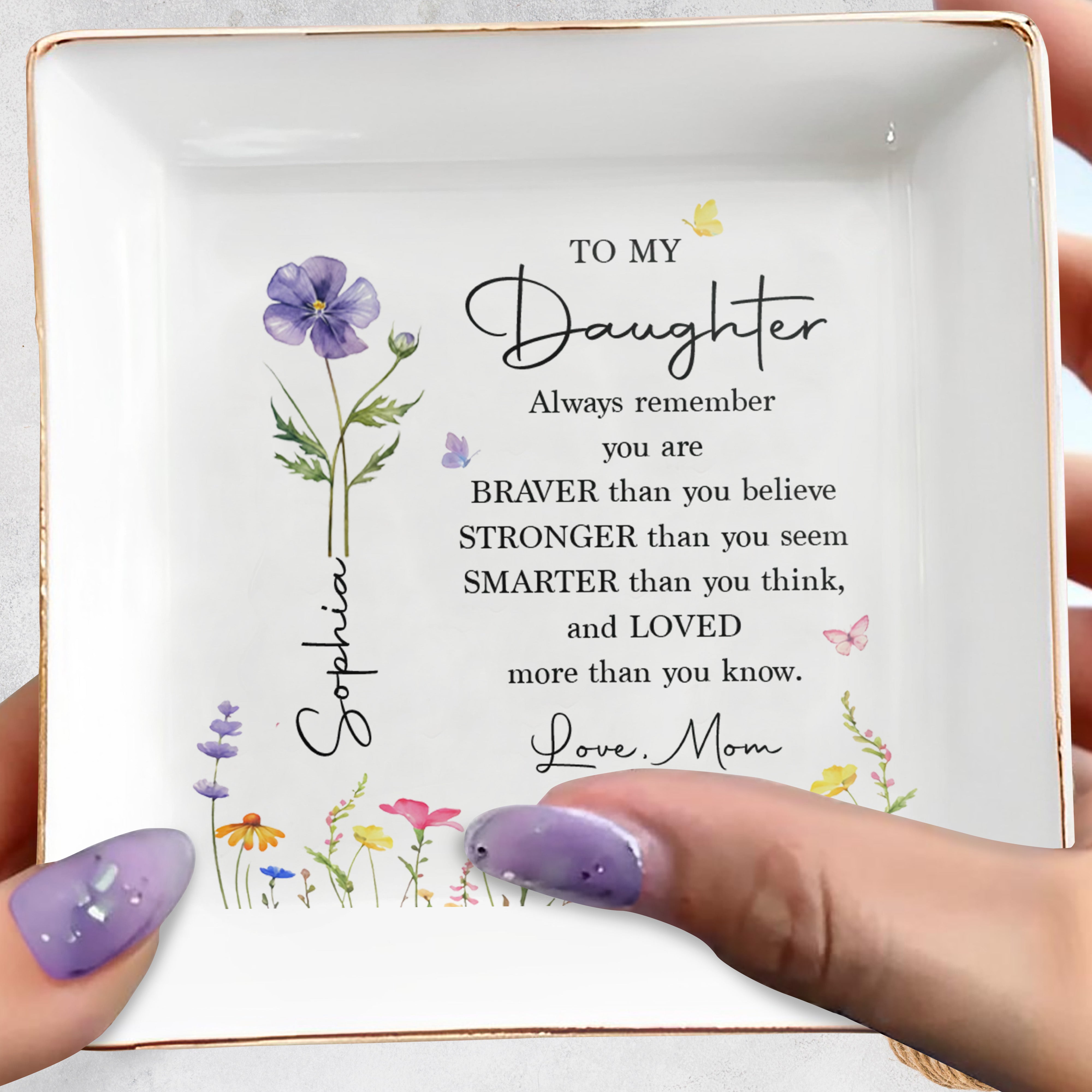 To My Daughter Always Remember Personalized Birth Month Flower - Personalized Custom Jewelry Dish, Square Ceramic Dish - DAU502_SCRD