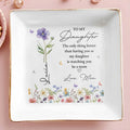 To My Daughter The Only Thing Better Birth Month Flower - Personalized Custom Jewelry Dish, Square Ceramic Dish - DAU503_SCRD