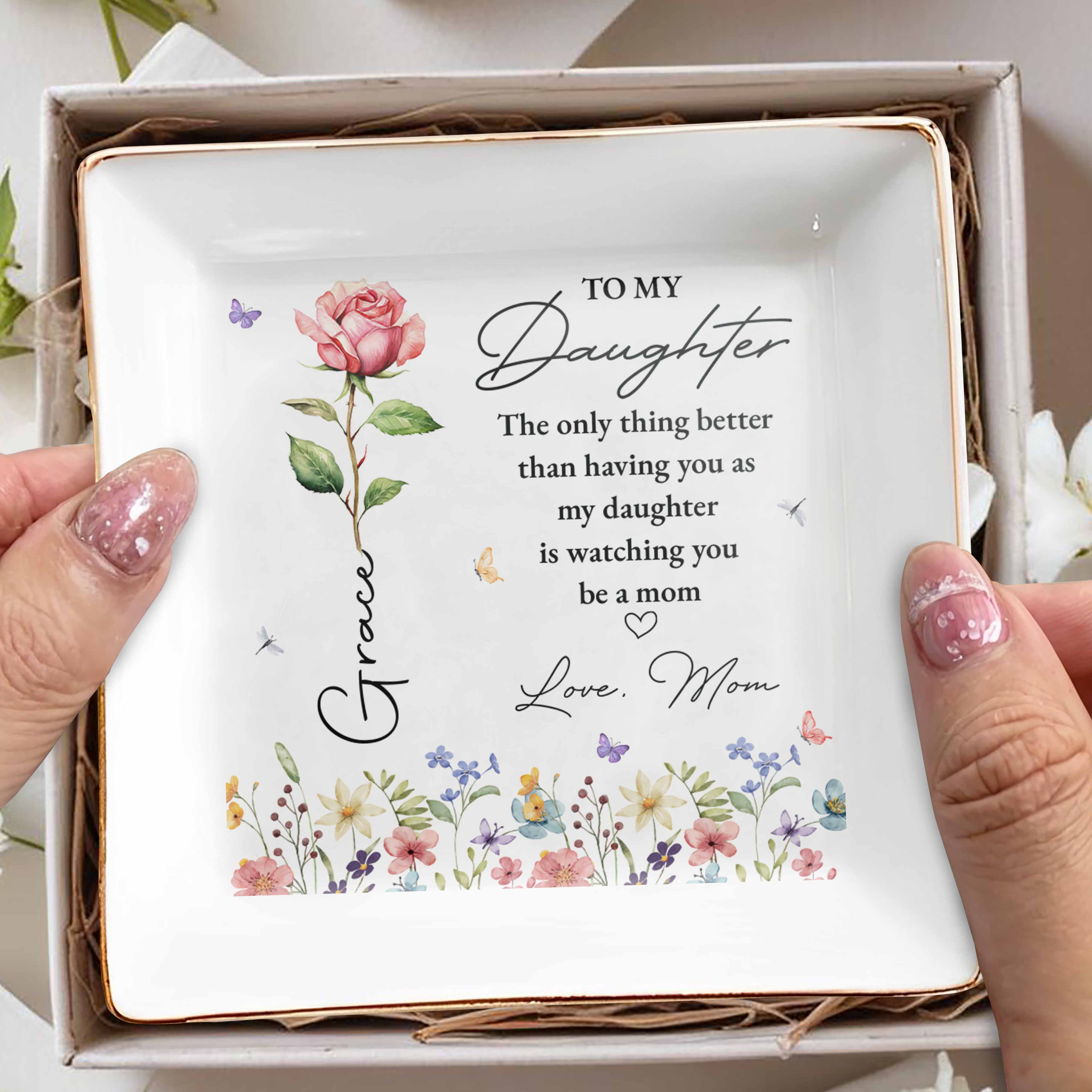 To My Daughter The Only Thing Better Birth Month Flower - Personalized Custom Jewelry Dish, Square Ceramic Dish - DAU503_SCRD