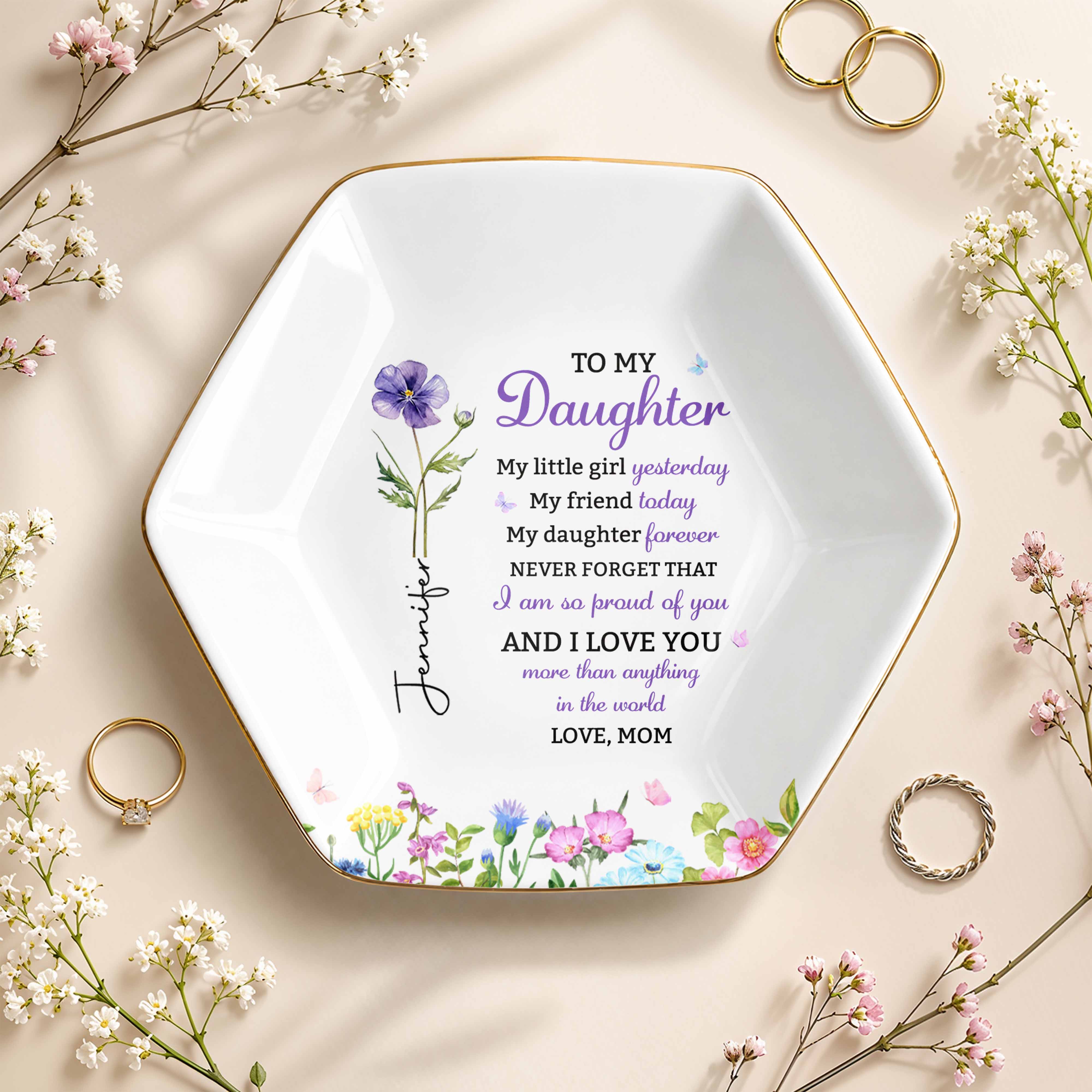To My Daughter My Little Girl Yesterday Flower Jewelry Tray - Personalized Custom Jewelry Dish, Ceramic Dish, Hexagonal Shape - DAU505_HECRD