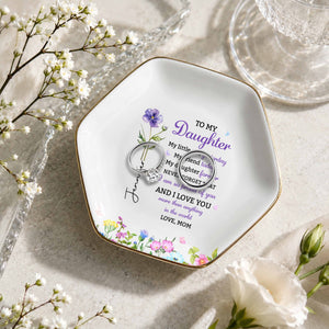 To My Daughter My Little Girl Yesterday Flower Jewelry Tray - Personalized Custom Jewelry Dish, Ceramic Dish, Hexagonal Shape - DAU505_HECRD