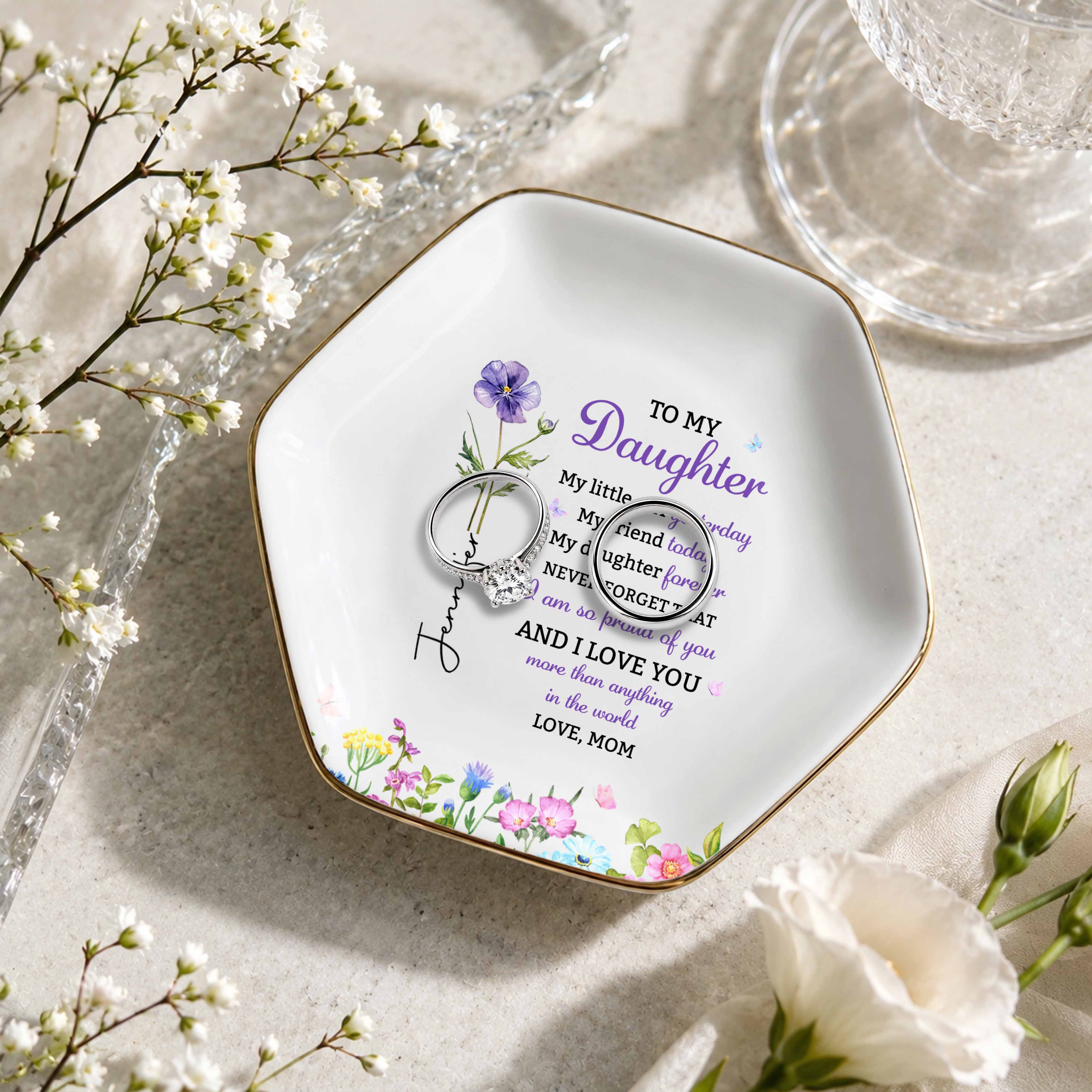 To My Daughter My Little Girl Yesterday Flower Jewelry Tray - Personalized Custom Jewelry Dish, Ceramic Dish, Hexagonal Shape - DAU505_HECRD
