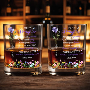 To My Daughter My Little Girl Flower And Butterflies - Personalized Custom Whiskey Glass - DAU505_RWG