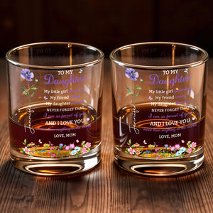 To My Daughter My Little Girl Flower And Butterflies - Personalized Custom Whiskey Glass - DAU505_RWG