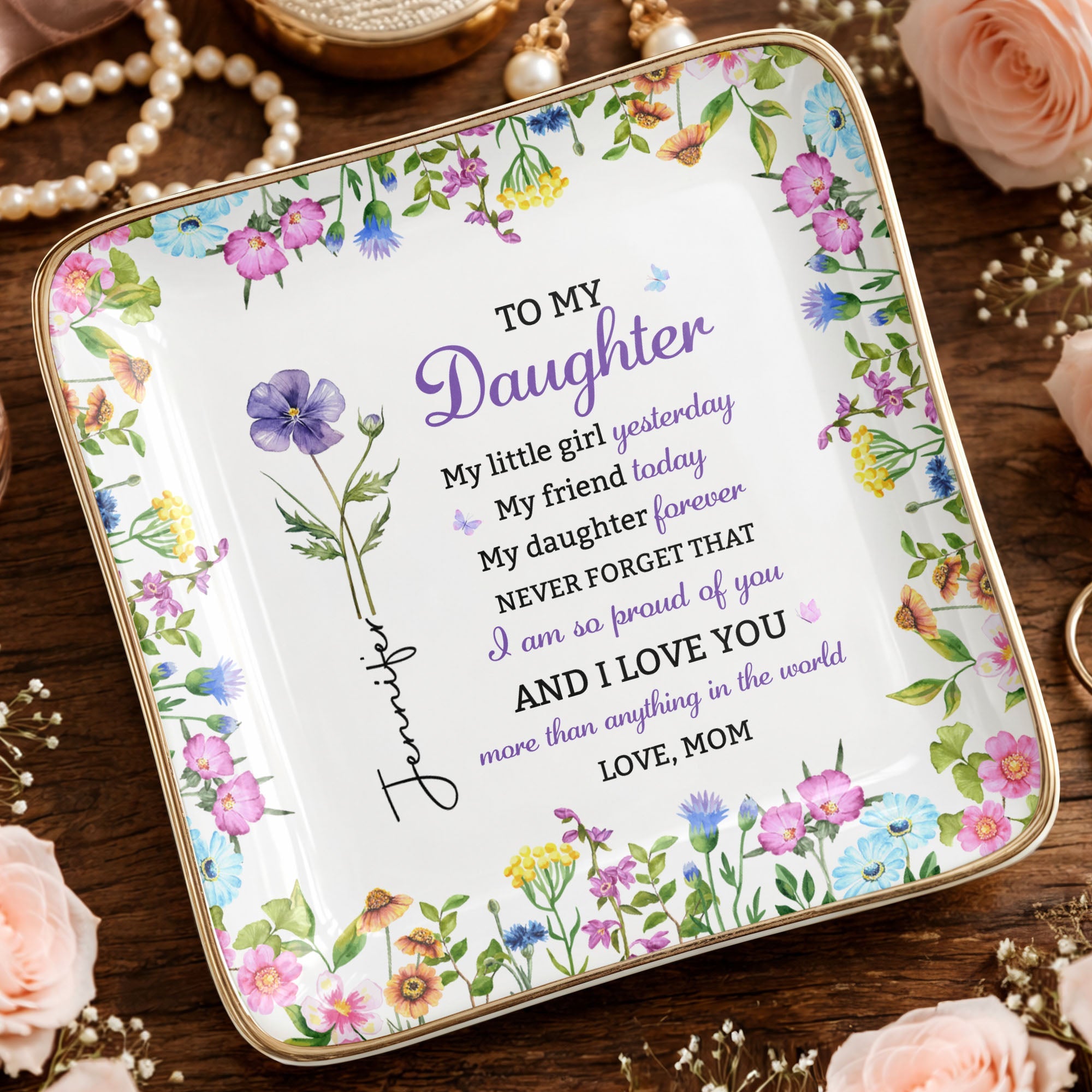 To My Daughter My Little Girl Yesterday Floral Birth Month Flower - Personalized Custom Jewelry Dish, Ceramic Dish, Square Shape - DAU505_SCRF