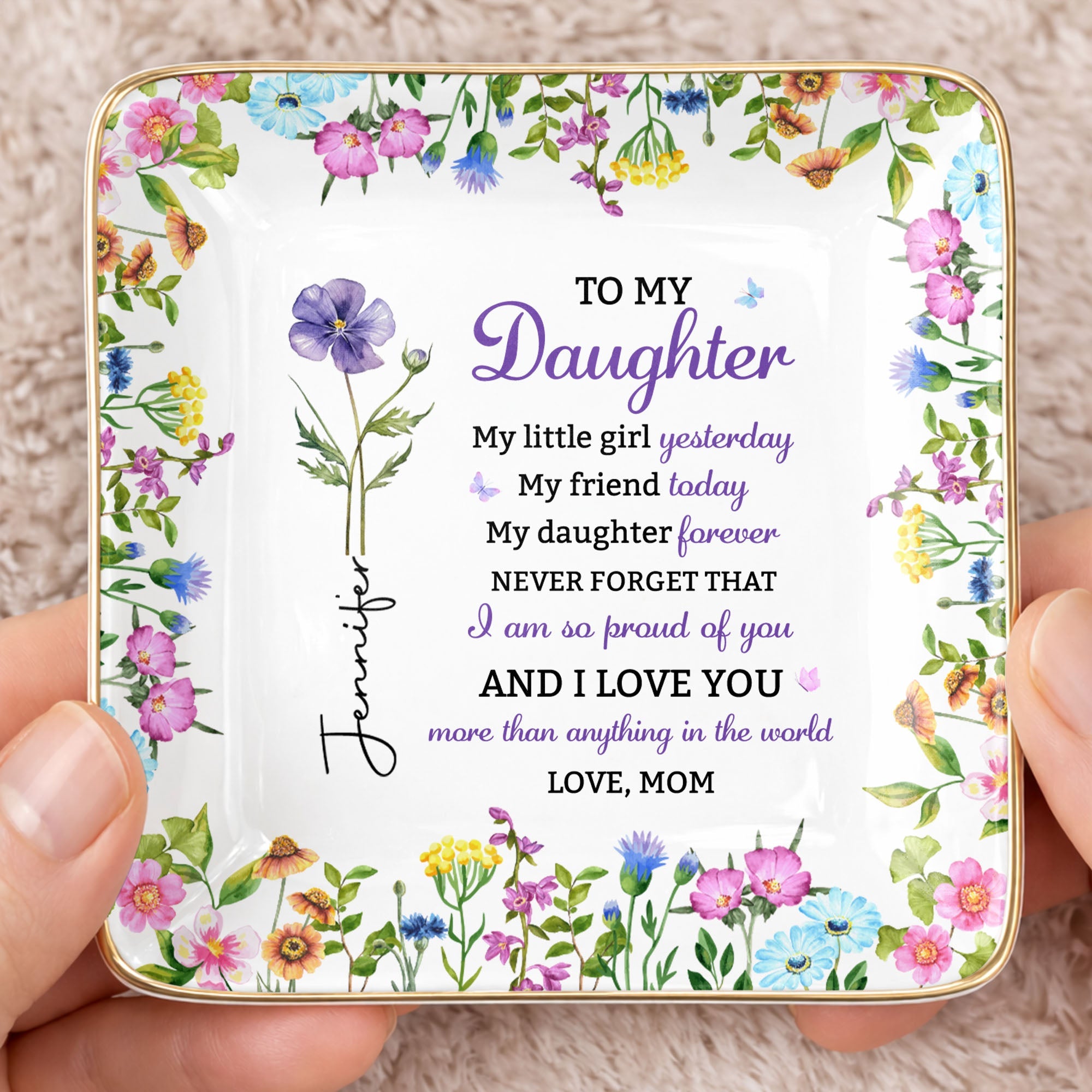 To My Daughter My Little Girl Yesterday Floral Birth Month Flower - Personalized Custom Jewelry Dish, Ceramic Dish, Square Shape - DAU505_SCRF