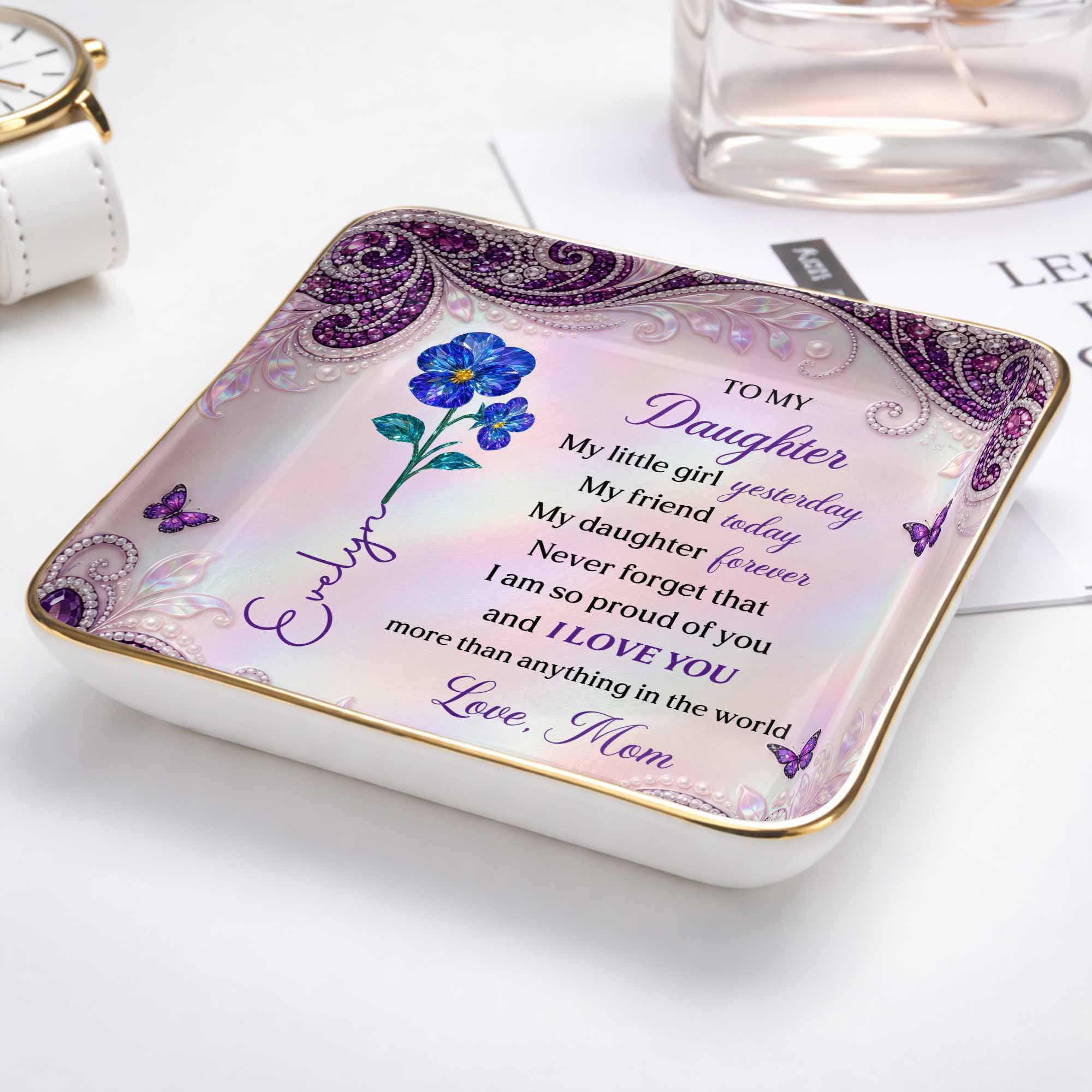 To My Daughter My Little Girl Flower And Butterfly Jewelry Tray - Personalized Custom Jewelry Dish, Ceramic Dish, Square Shape - DAU514_SCRF