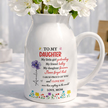 To My Daughter My Little Girl Yesterday Birth Month Flowers - Personalized Ceramic Flower Vase