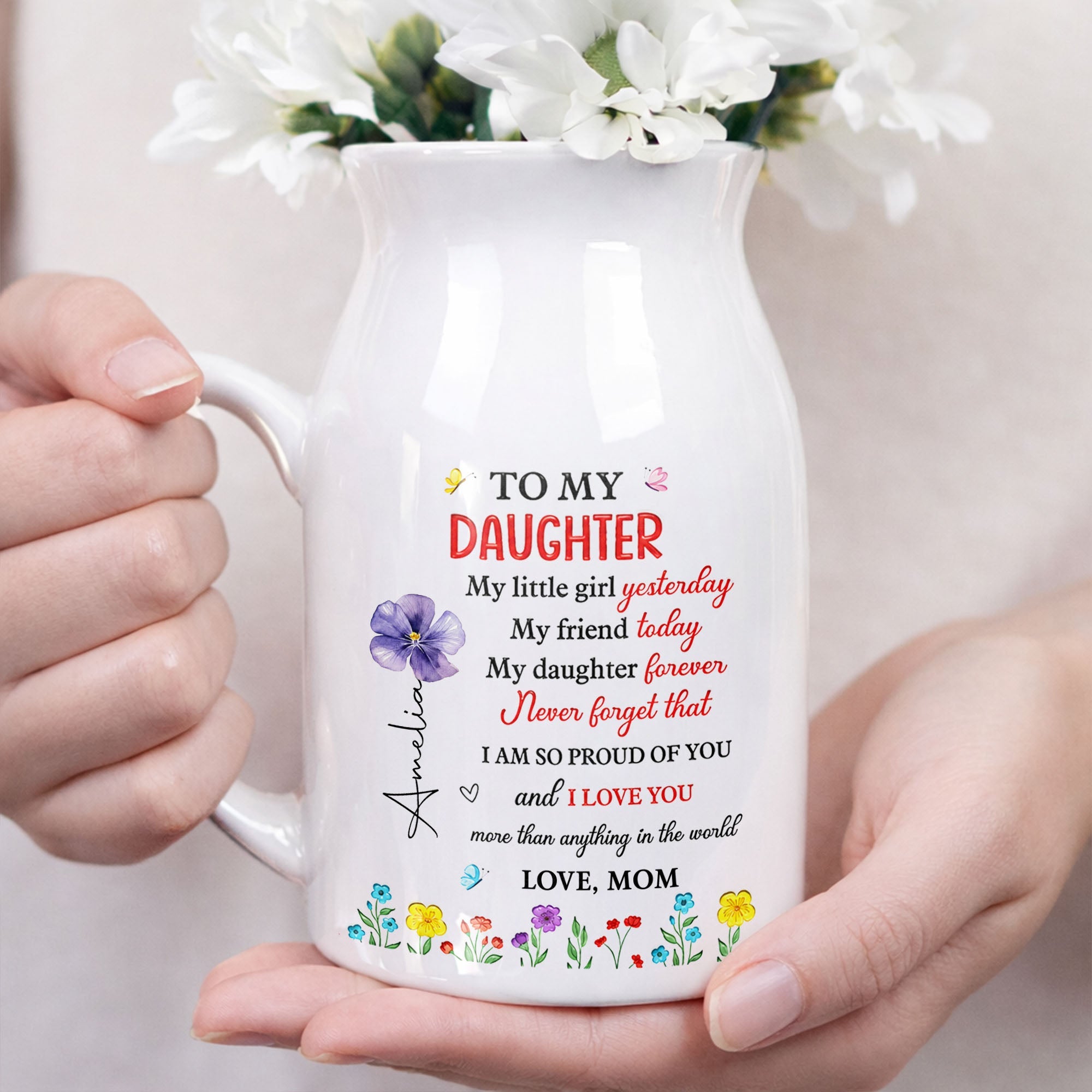 To My Daughter My Little Girl Yesterday Birth Month Flowers - Personalized Ceramic Flower Vase
