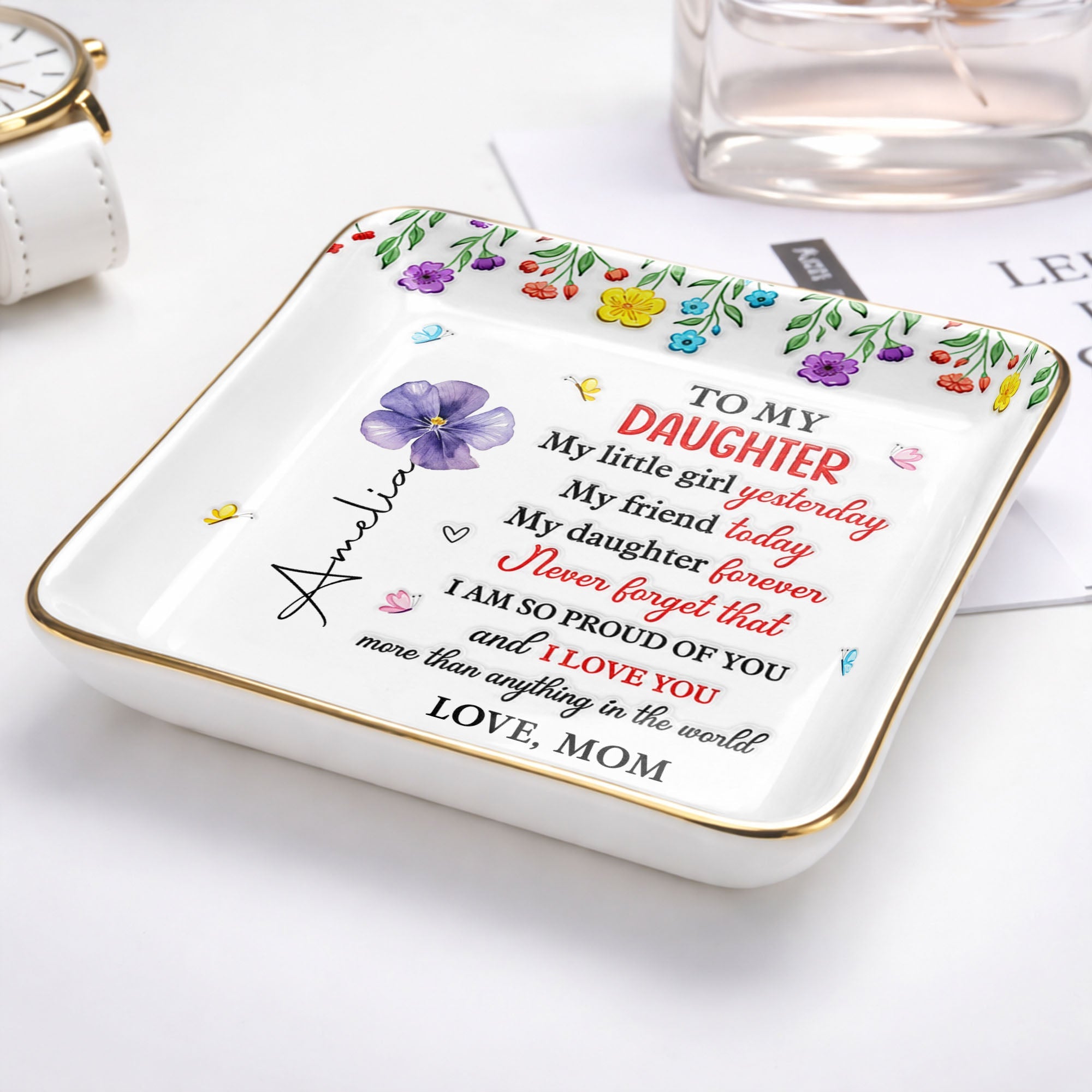 To My Daughter My Little Girl Yesterday Floral Butterflies Personalized Design - Personalized Custom Jewelry Dish, Ceramic Dish, Square Shape - DAU532_SCRF