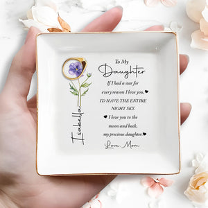 To My Daughter Entire Night Sky Flower Ceramic Dish - Personalized Custom Jewelry Dish, Square Ceramic Dish - DAU538_SCRD