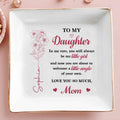 To My Daughter Always My Little Girl Birth Month Flower - Personalized Custom Jewelry Dish, Square Ceramic Dish - DAU539_SCRD