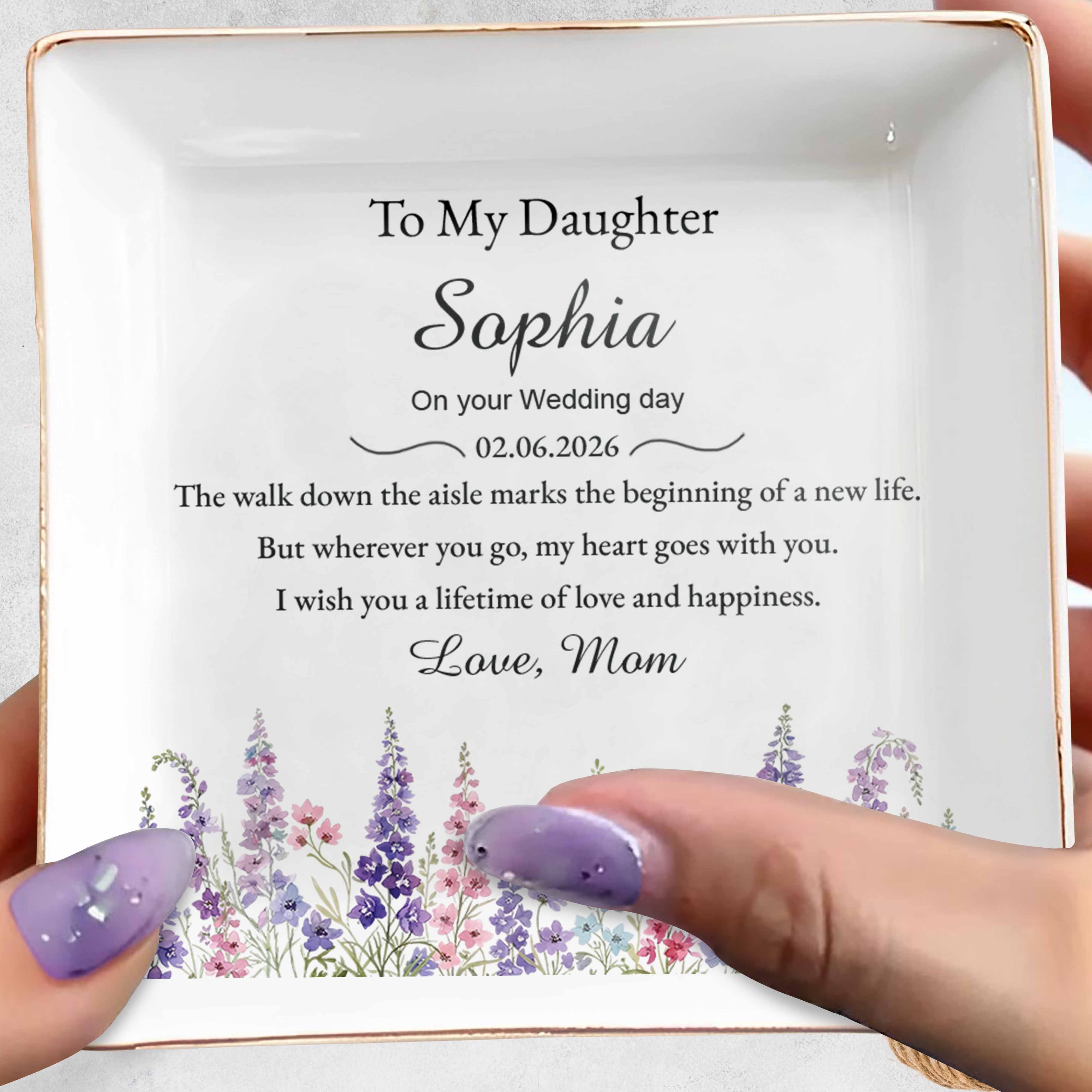 To My Daughter On Your Wedding Day With Birth Month Flowers - Personalized Custom Jewelry Dish, Square Ceramic Dish - DAU540_SCRD