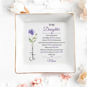 To My Daughter Never Forget How Special You Are Purple Flower - Personalized Custom Jewelry Dish, Square Ceramic Dish - DAU542_SCRD