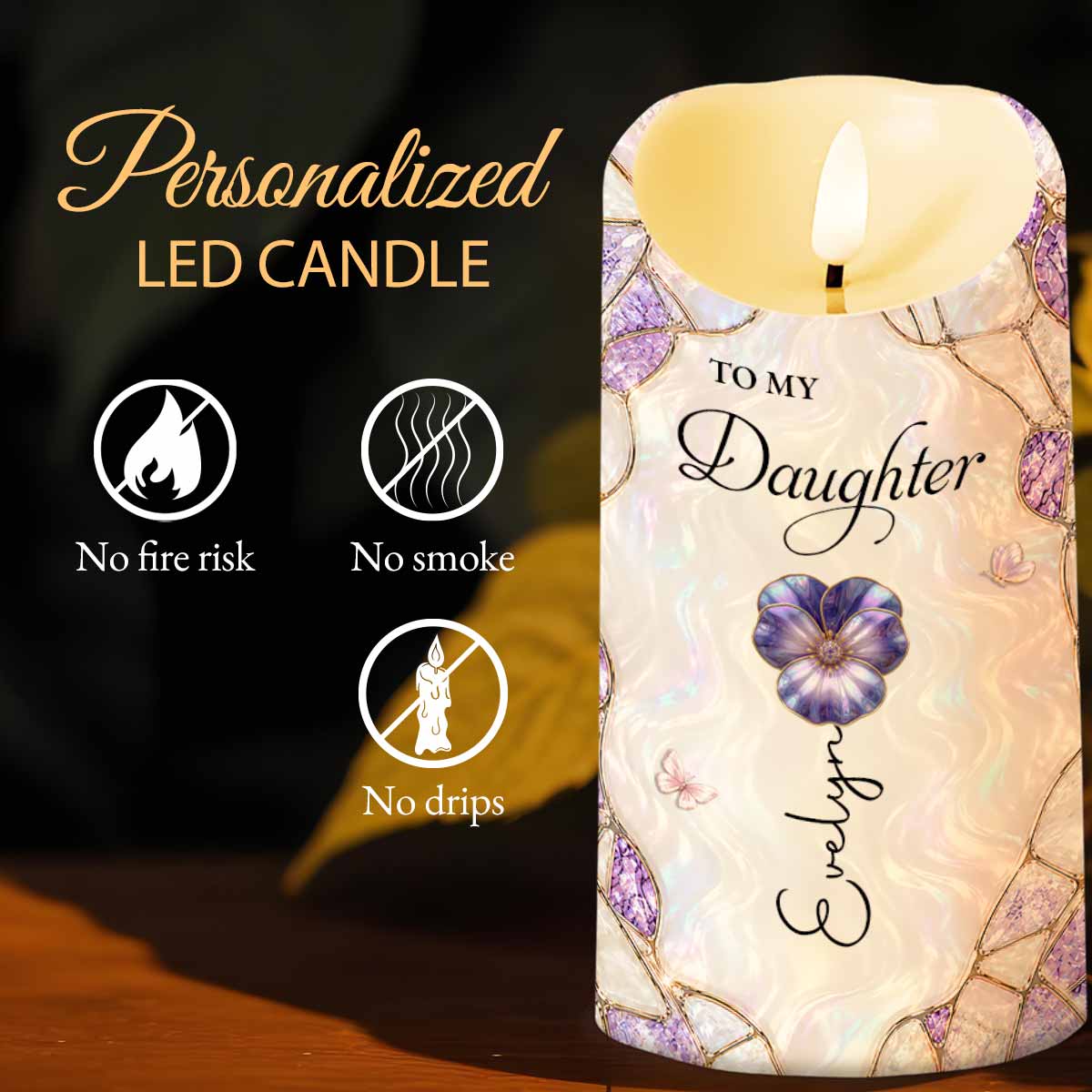 To My Daughter I Love You Birth Month Flower Butterflies - Personalized Custom LED Candle - DAU572_LECA