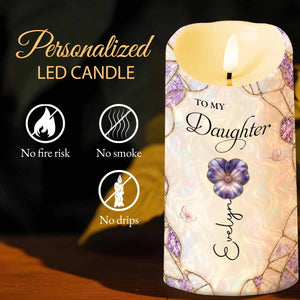 To My Daughter I Love You Birth Month Flower Butterflies - Personalized Custom LED Candle - DAU572_LECA