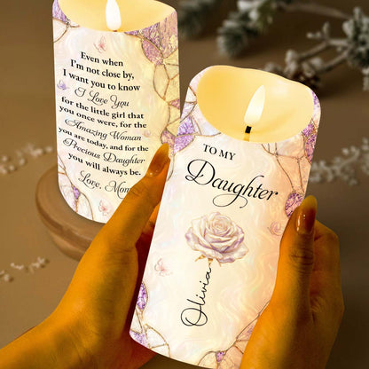 To My Daughter Even When I Am Not Close By Birth Flower Butterfly - Personalized Custom LED Candle - DAU576_LECA