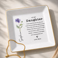 To My Daughter Amazing Woman Strength Birth Month Flower - Personalized Custom Jewelry Dish, Square Ceramic Dish - DAU585_SCRD