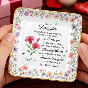 To My Daughter Amazing Woman Precious Daughter Birth Month Flowers - Personalized Custom Jewelry Dish, Ceramic Dish, Square Shape - DAU589_SCRF