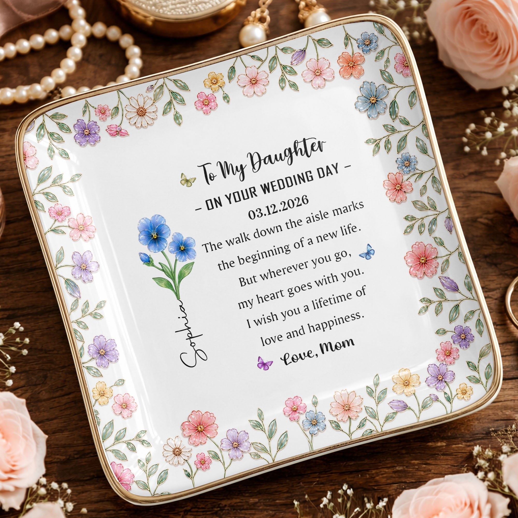 To My Daughter On Your Wedding Day Floral Birth Month Flowers - Personalized Custom Jewelry Dish, Ceramic Dish, Square Shape - DAU590_SCRF
