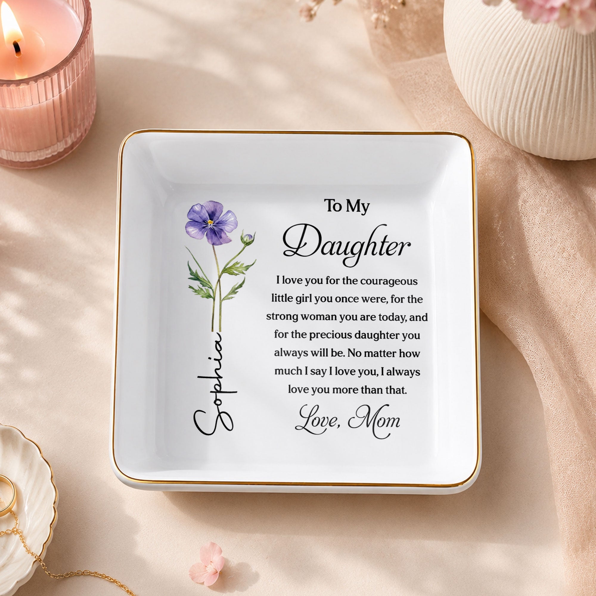 To My Daughter Courageous Girl Strong Woman Birth Month Flower - Personalized Custom Jewelry Dish, Square Ceramic Dish - DAU600_SCRD