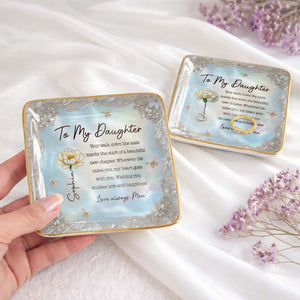 To My Daughter Your Walk Down The Aisle Flower And Butterfly Jewelry Dish - Personalized Custom Jewelry Dish, Ceramic Dish, Square Shape - DAU601_SCRF