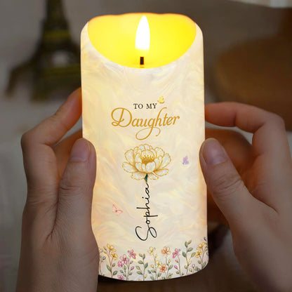 To My Daughter I Love You Birth Month Flower And Butterflies - Personalized Custom LED Candle - DAU612_LECA