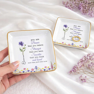 You Are Braver Stronger Smarter Custom Birth Month Watercolor Flowers - Personalized Custom Jewelry Dish, Ceramic Dish, Square Shape - DAU619_SCRF