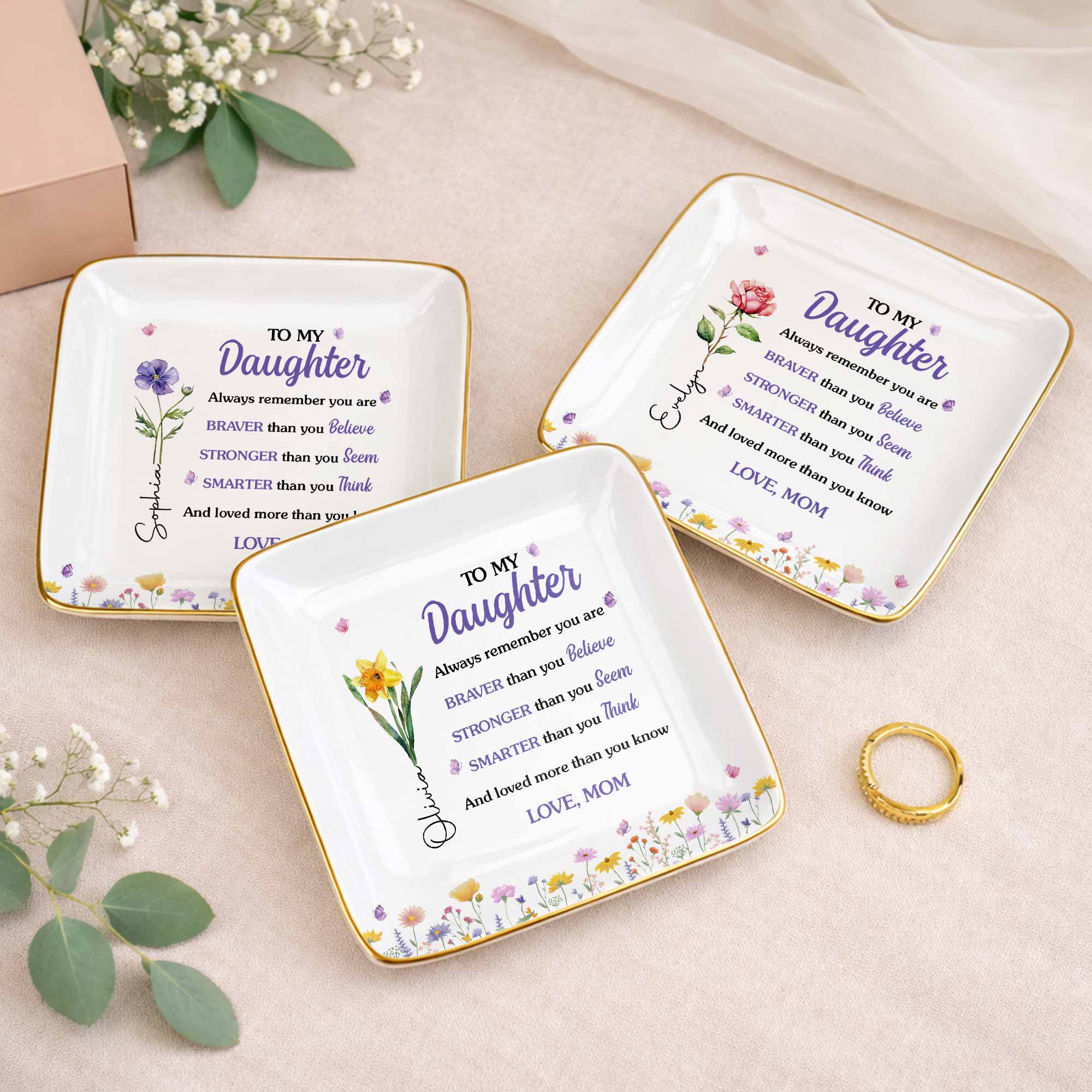 To My Daughter Always Remember Flowers And Butterflies - Personalized Custom Jewelry Dish, Ceramic Dish, Square Shape - DAU636_SCRF