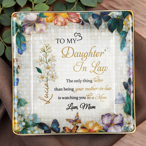 Flowers And Butterflies Jewelry Dish Message to My Daughter-In-Law - Personalized Custom Jewelry Dish, Ceramic Dish, Square Shape - DILA002_SCRF