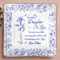 To My Daughter-In-Law, Love From Mom, Beautiful Flowers Design - Personalized Custom Jewelry Dish, Ceramic Dish, Square Shape - DILA003_SCRF