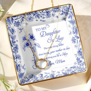 To My Daughter In Law, Flowers And Butterfly Theme - Personalized Custom Jewelry Dish, Ceramic Dish, Square Shape - DILA005_SCRF