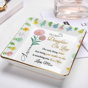 To My Daughter In Law, Watching You Be A Mom - Personalized Custom Jewelry Dish, Ceramic Dish, Square Shape - DILA008_SCRF