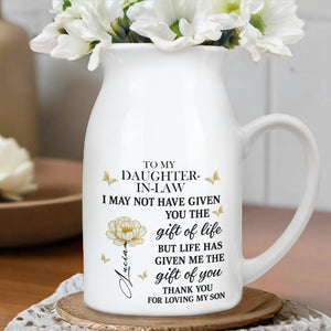 To My Daughter-In-Law, Thank You For Loving My Son - Personalized Ceramic Flower Vase