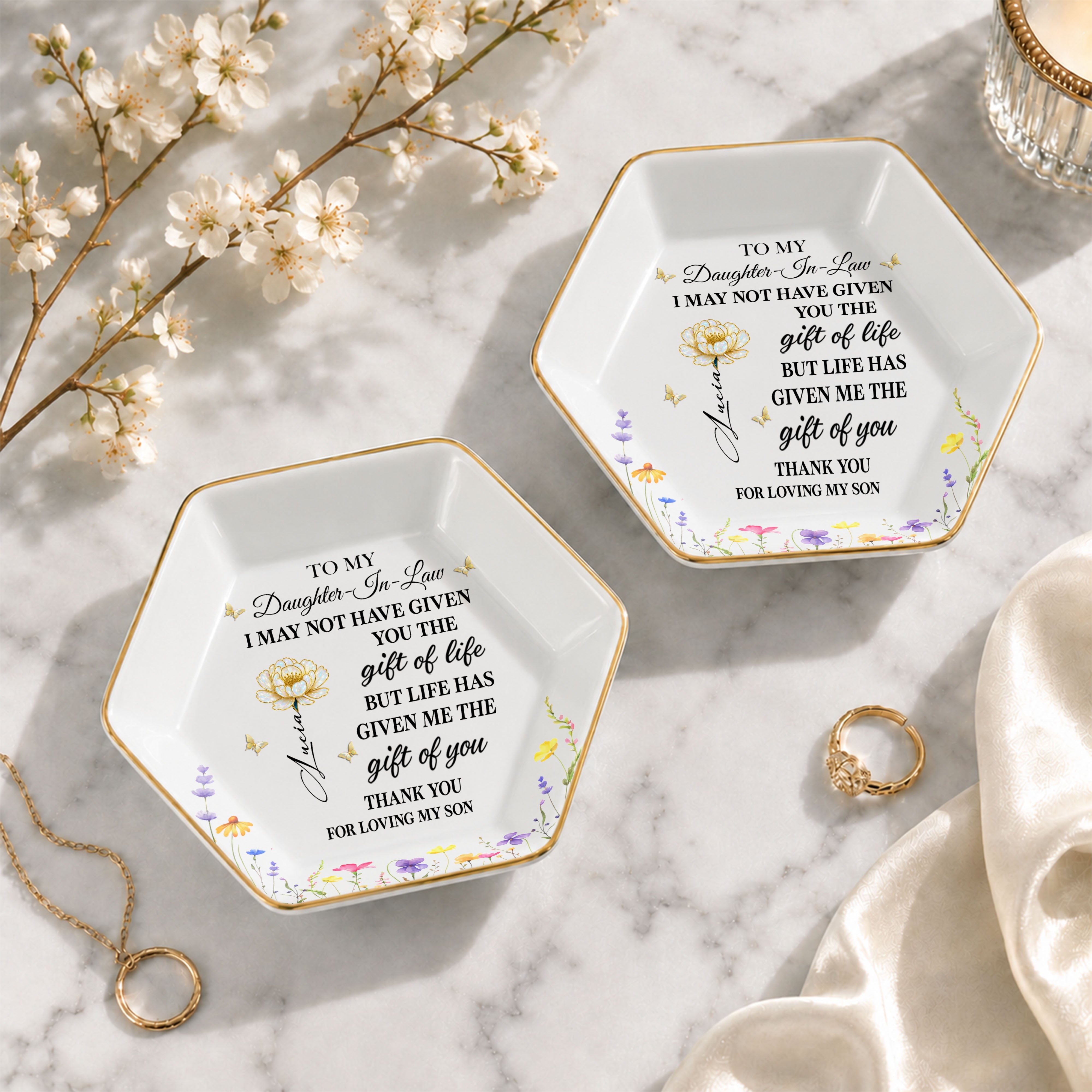 To My Daughter In Law Life Has Given Me The Gift Of You Flowers - Personalized Custom Jewelry Dish, Ceramic Dish, Hexagonal Shape - DILA012_HECRD