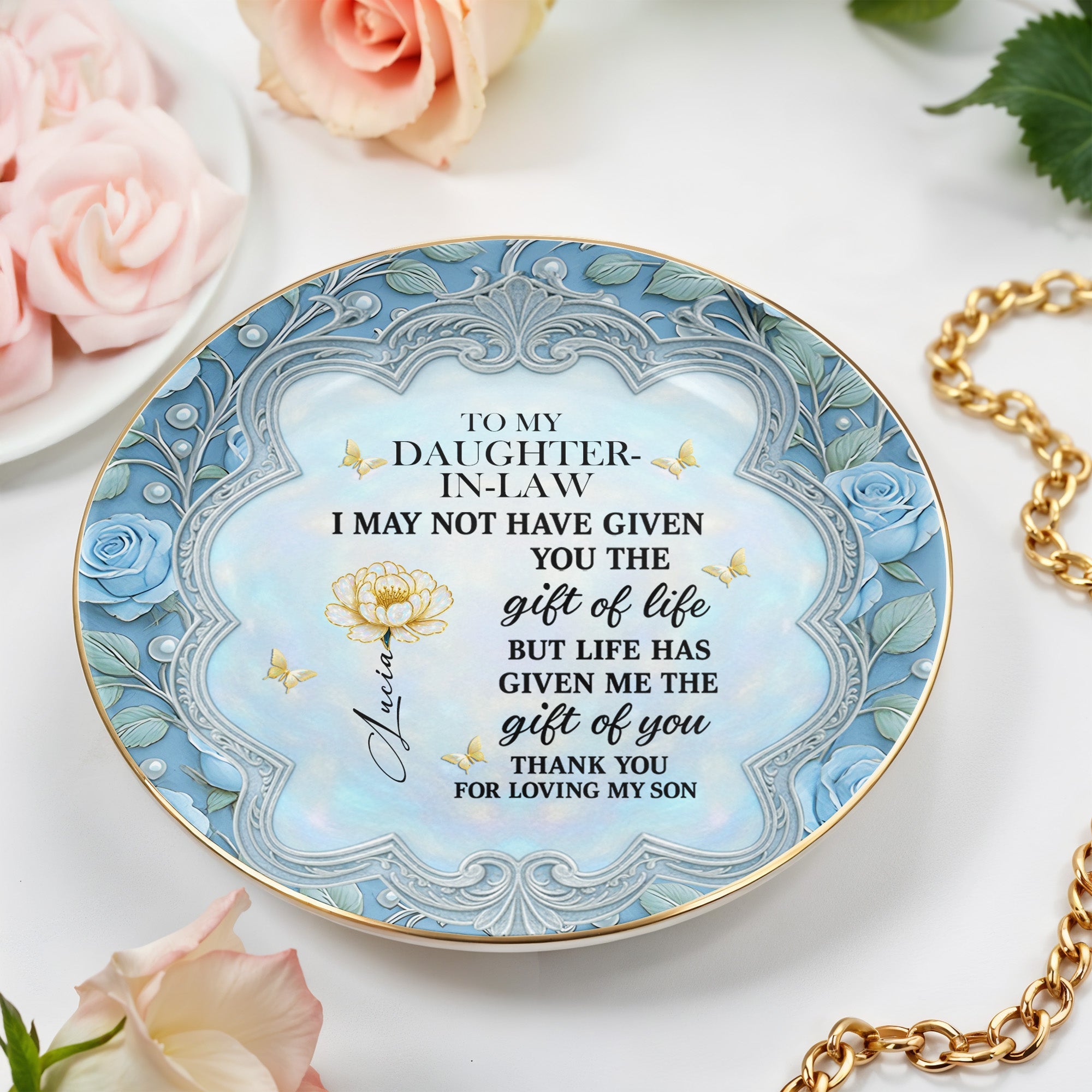 To My Daughter-In-Law, Thank You For Loving My Son Roses and Butterfly Design - Personalized Custom Jewelry Dish, Ceramic Dish, Round Shape - DILA012_RCRF