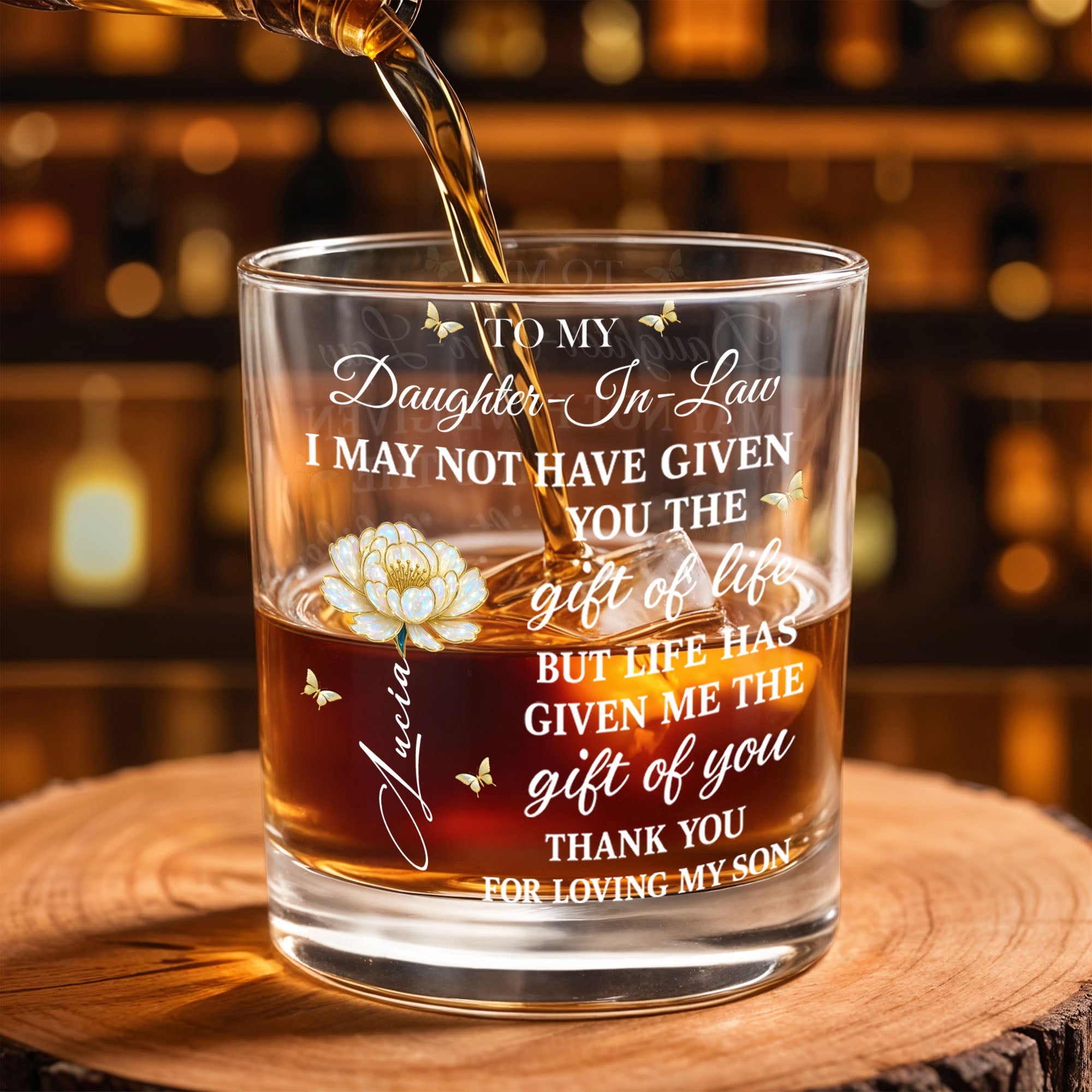 To My Daughter In Law Life Has Given Me The Gift Of You Flower - Personalized Custom Whiskey Glass - DILA012_RWG