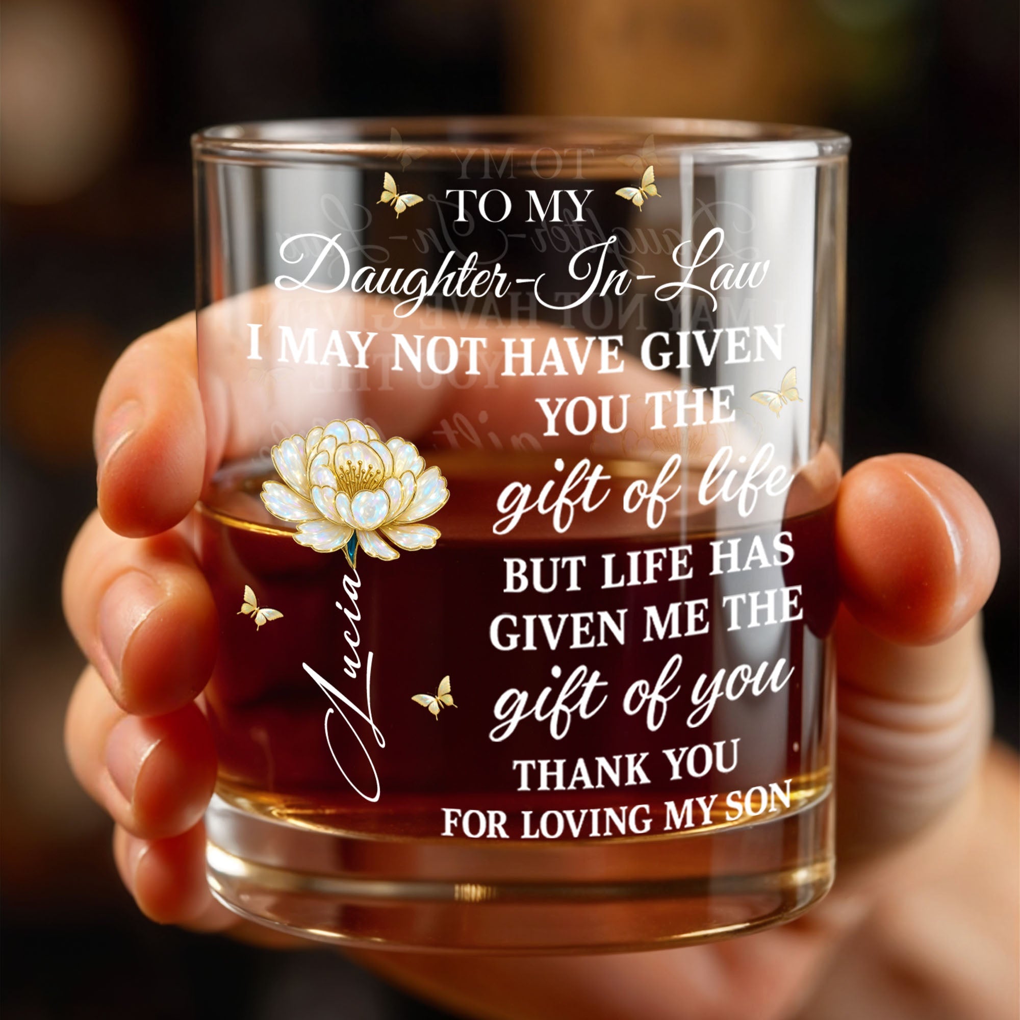 To My Daughter In Law Life Has Given Me The Gift Of You Flower - Personalized Custom Whiskey Glass - DILA012_RWG