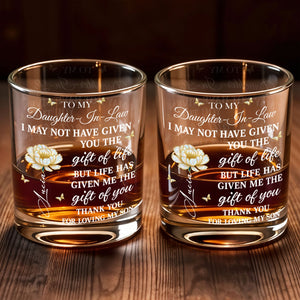 To My Daughter In Law Life Has Given Me The Gift Of You Flower - Personalized Custom Whiskey Glass - DILA012_RWG