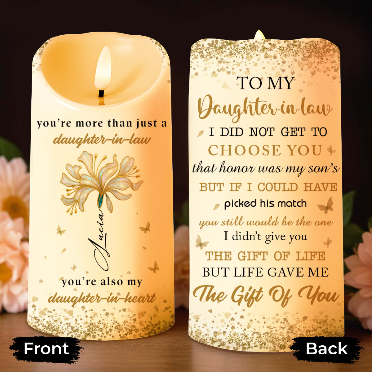 To My Daughter-In-Law, The Gift Of You, Flowers - Personalized Custom LED Candle - DILA024_LECA