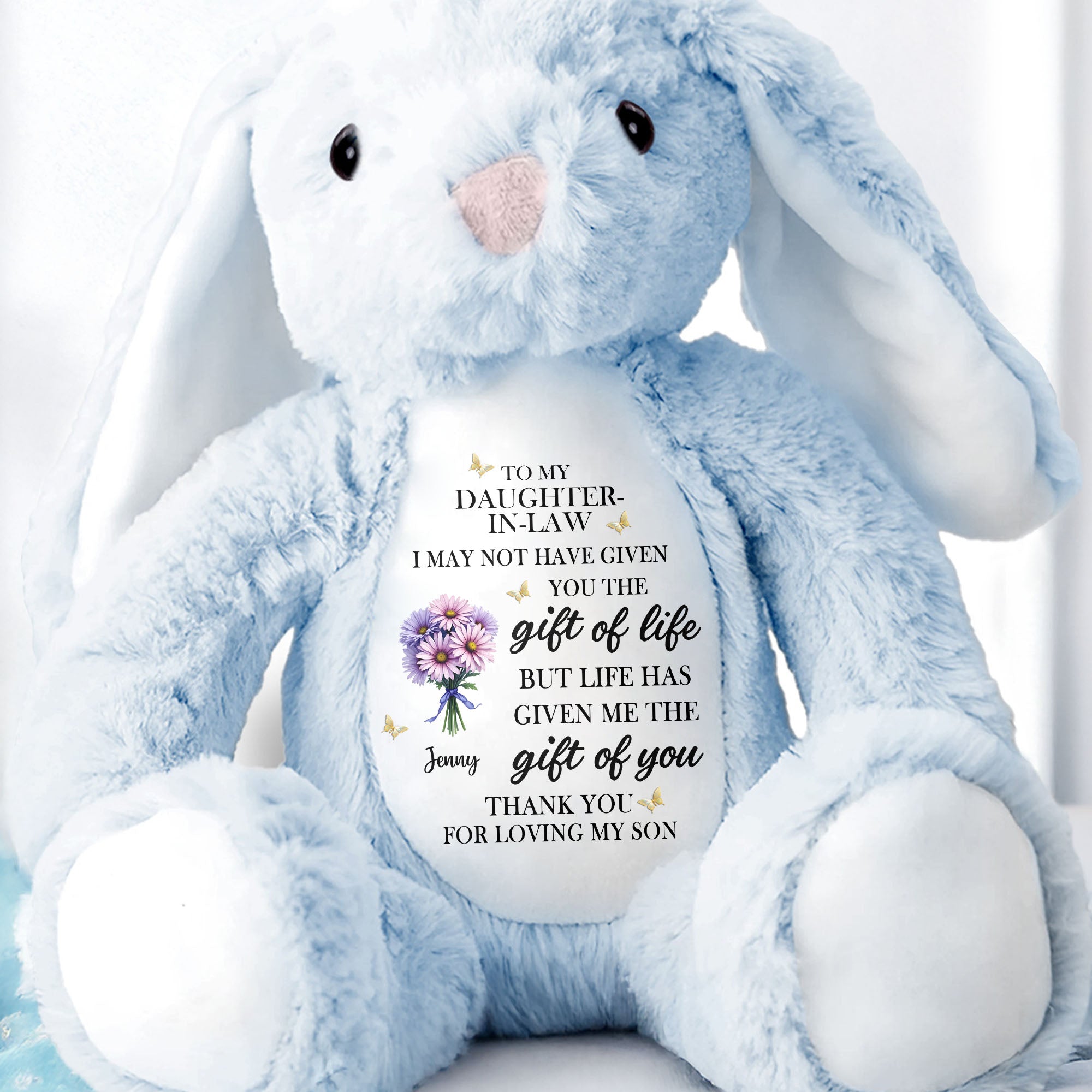 To My Daughter In Law Life Has Given Me The Gift Of You Flowers - Personalized Stuffed Bunny - DILA034_BUN