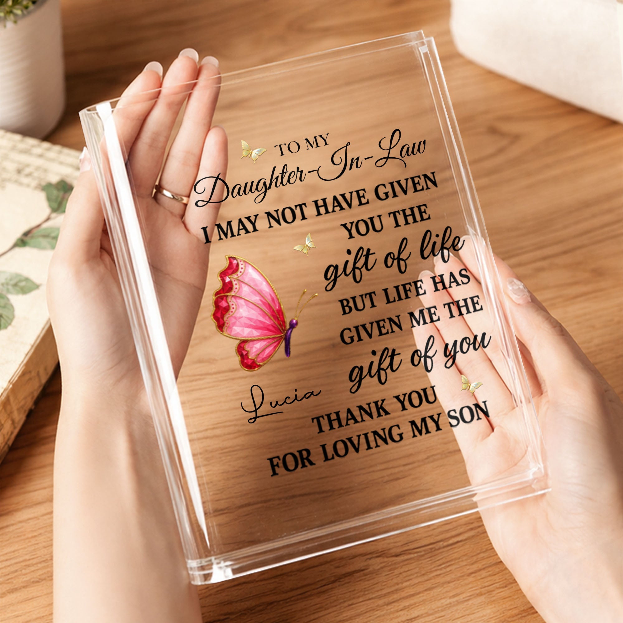 To My Daughter In Law Life Has Given Me The Gift Of You Butterflies - Personalized Acrylic Book Vase