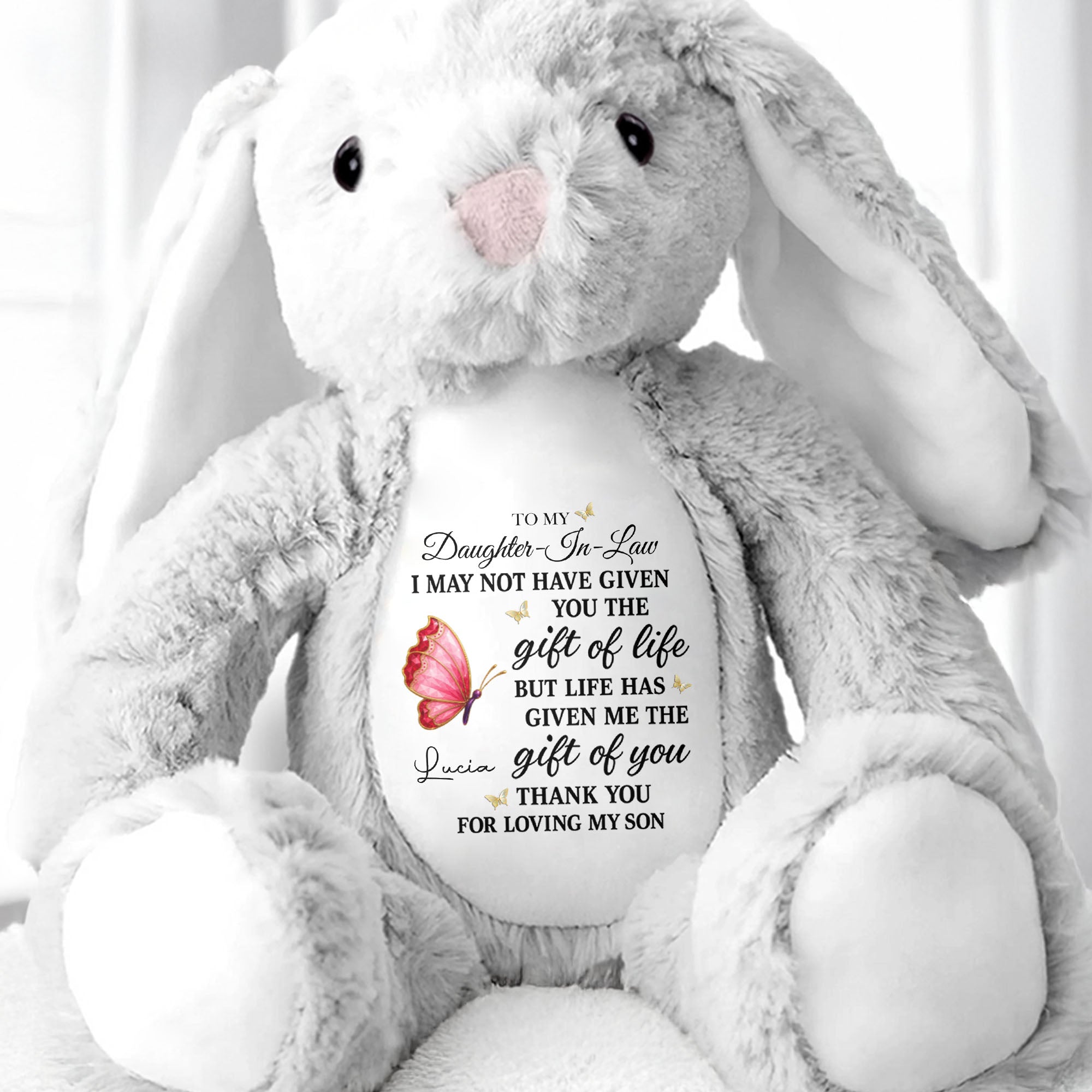 To My Daughter In Law Life Has Given Me The Gift Of You Butterfly - Personalized Stuffed Bunny - DILA051_BUN
