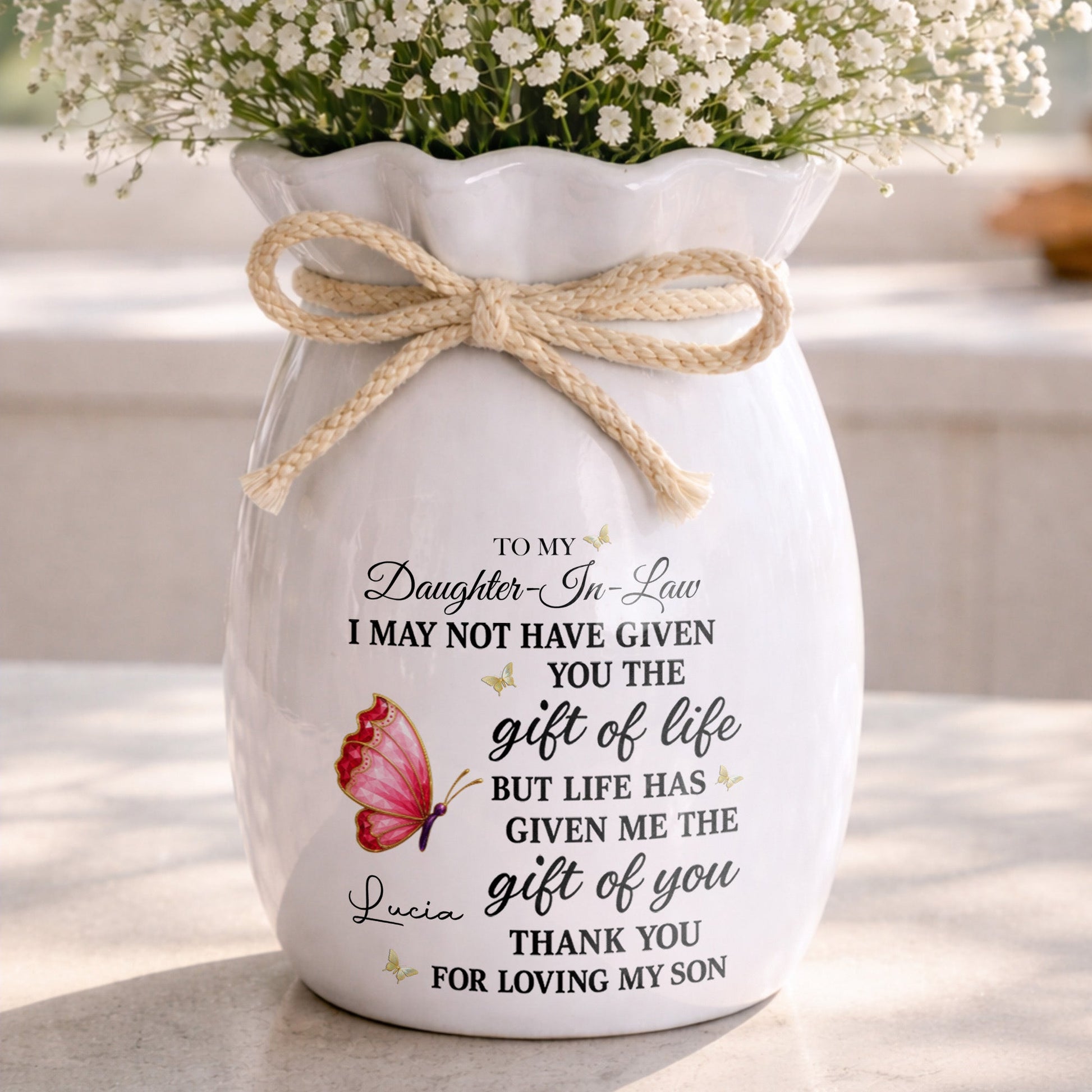 To My Daughter In Law Life Has Given Me The Gift Of You Butterflies - Personalized Ribbon Tie Flower Vase