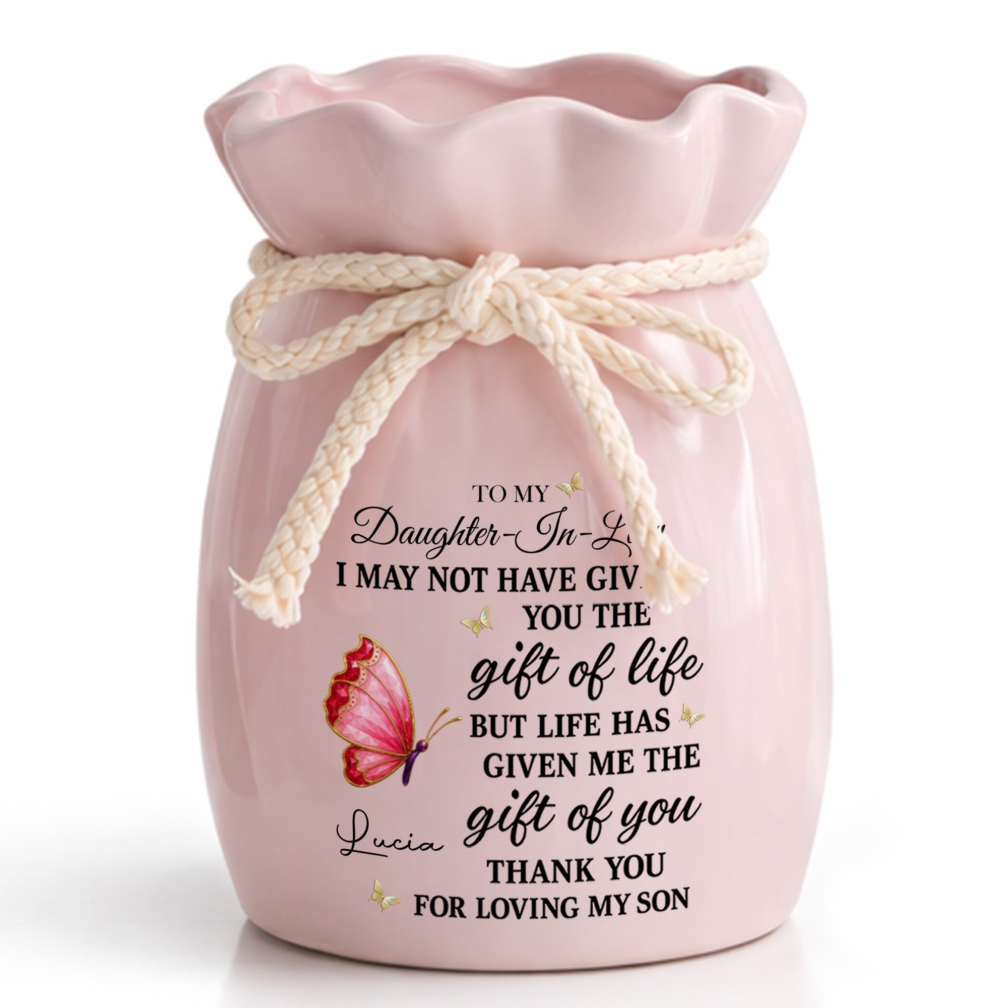 To My Daughter In Law Life Has Given Me The Gift Of You Butterflies - Personalized Ribbon Tie Flower Vase