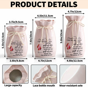 To My Daughter In Law Life Has Given Me The Gift Of You Butterflies - Personalized Ribbon Tie Flower Vase