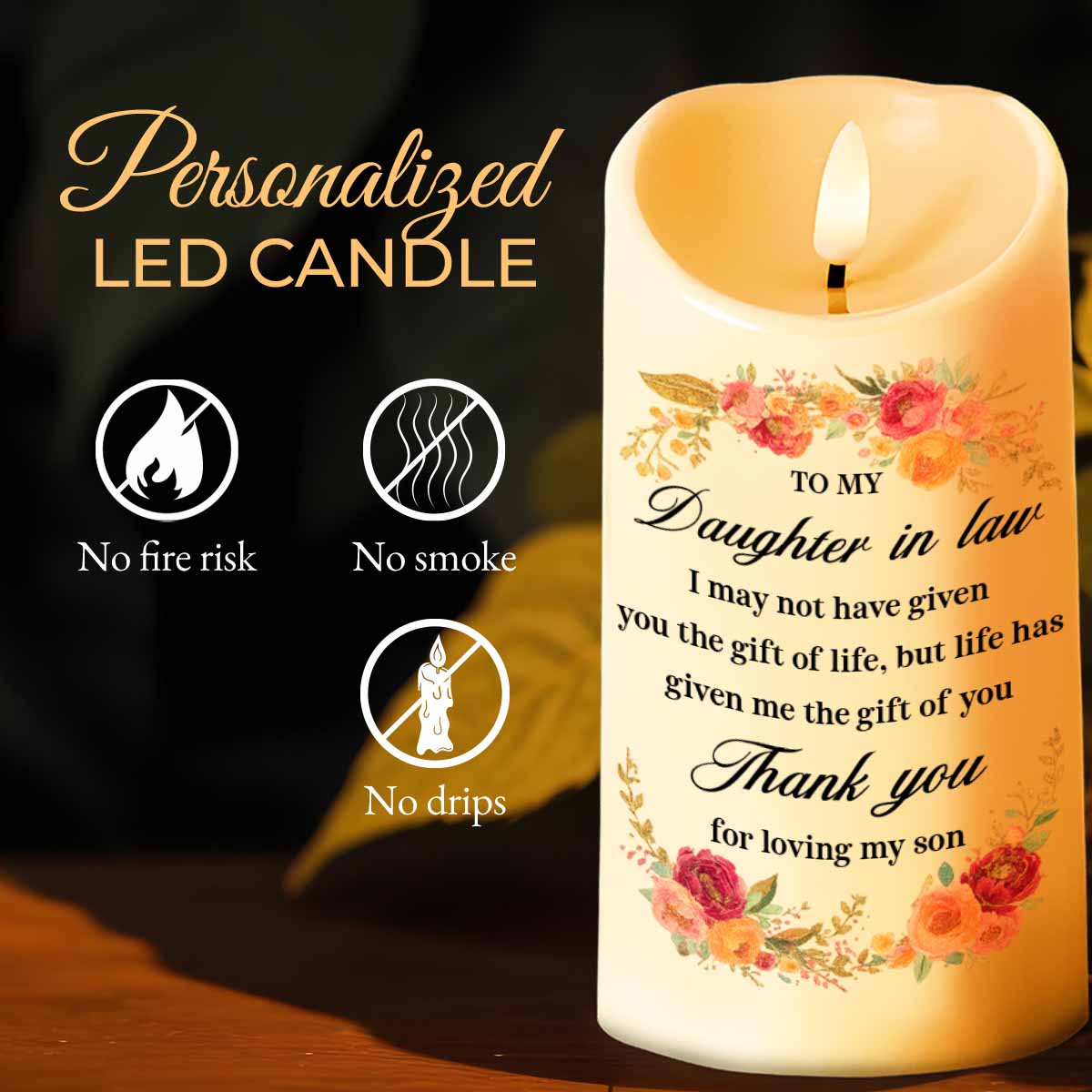 To My Daughter In Law, Thank You For Loving My Son, Flowers - Personalized Custom LED Candle - DILA054_LECA